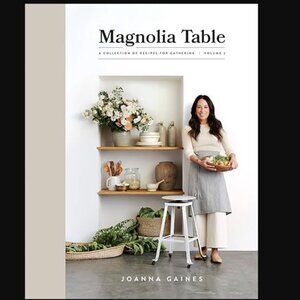 Magnolia Table Volume 2: A Collection of Recipes for Gathering Hardcover